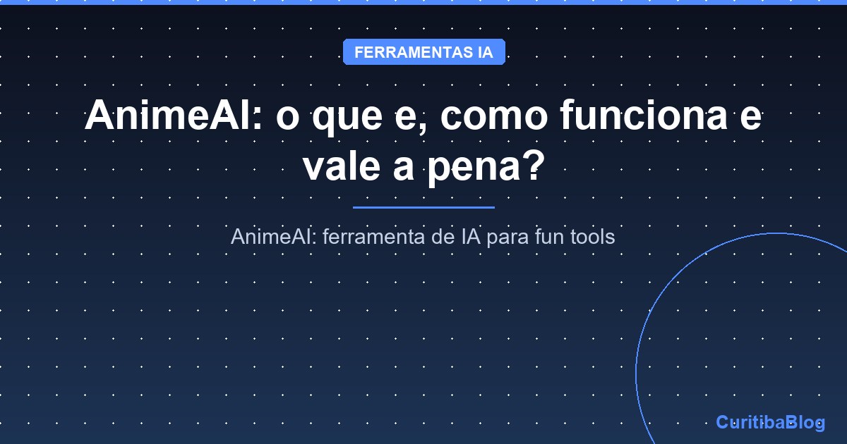 AnimeAI: o que e, como funciona e vale a pena?