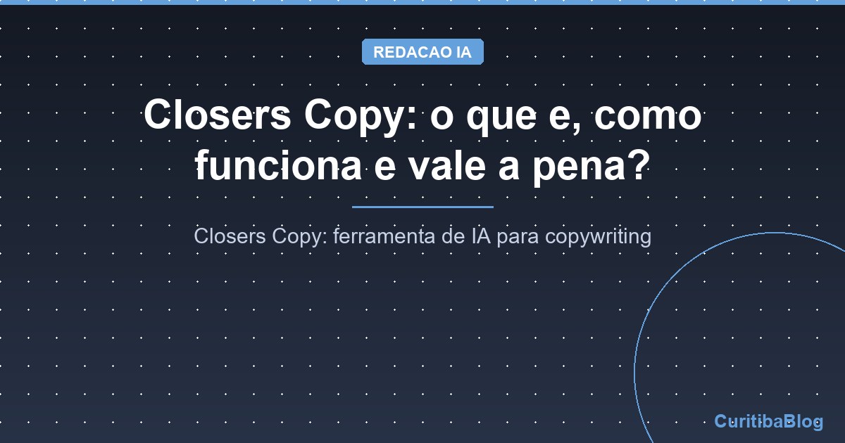 Closers Copy: o que e, como funciona e vale a pena?