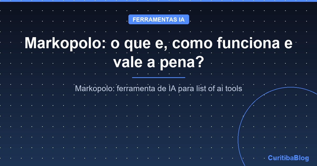 Markopolo: o que e, como funciona e vale a pena?