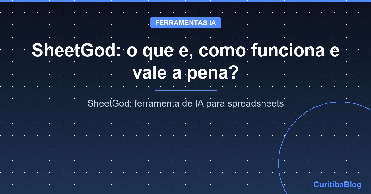 SheetGod: o que e, como funciona e vale a pena?